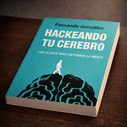 Portada del libro Hackeando tu cerebro