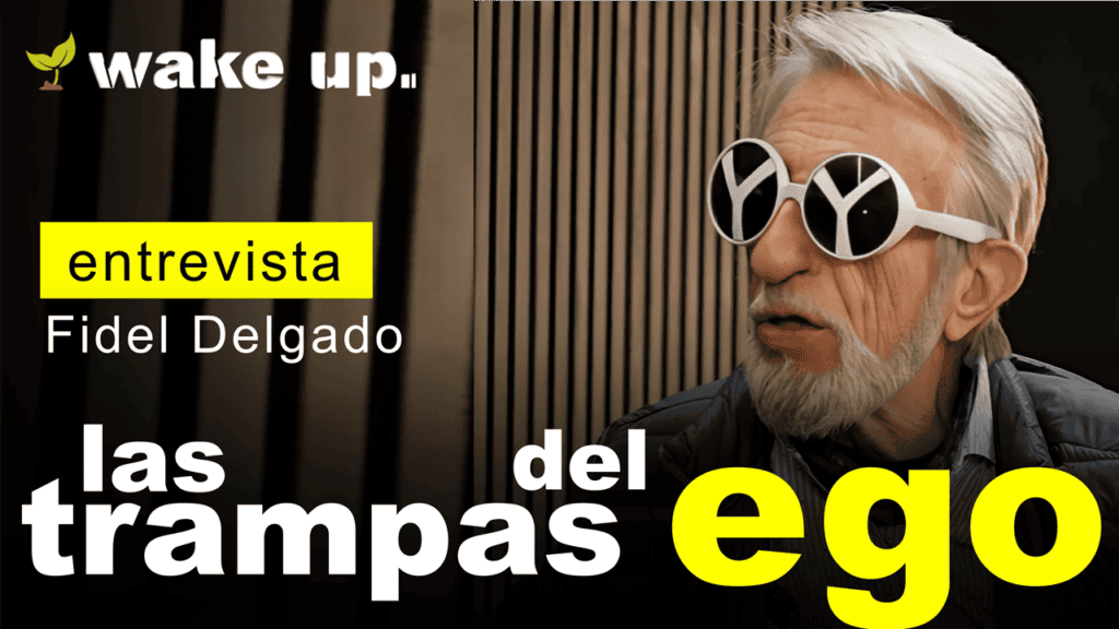 Las trampas del Ego - Fidel Delgado