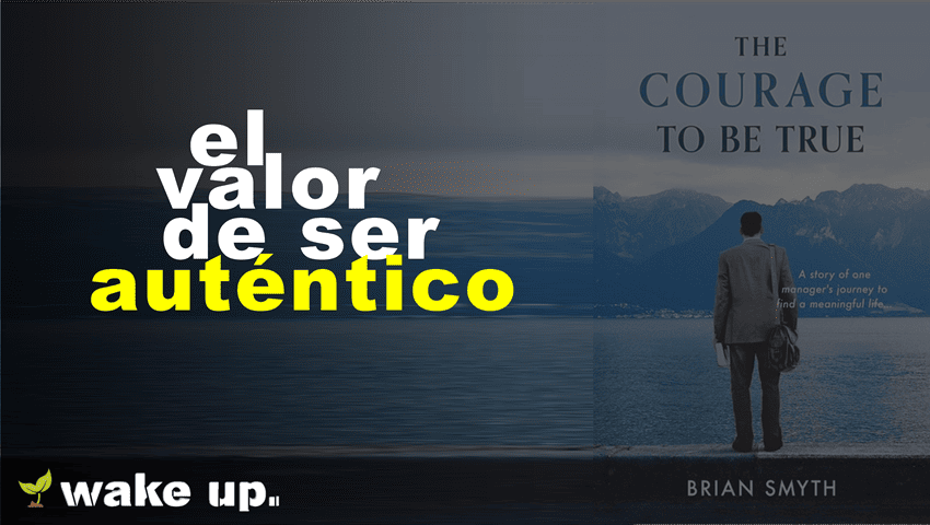 El valor de ser autentico