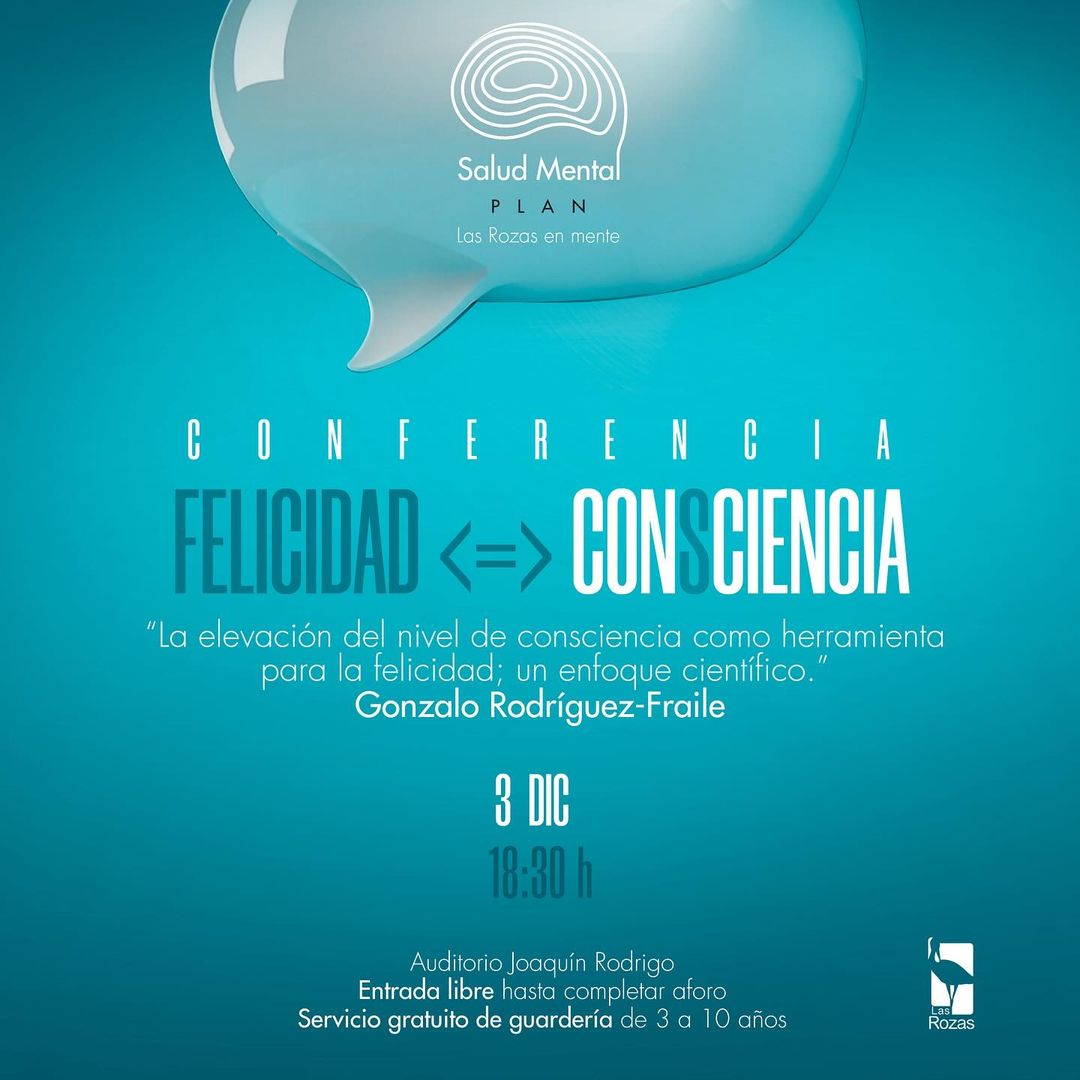 Conferencia: Felicidad <=> ConSciencia con Gonzalo Rodríguez-Fraile