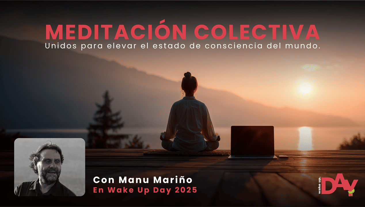 meditacion colectiva wake up day