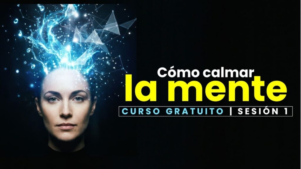Curso gratis calmar la mente